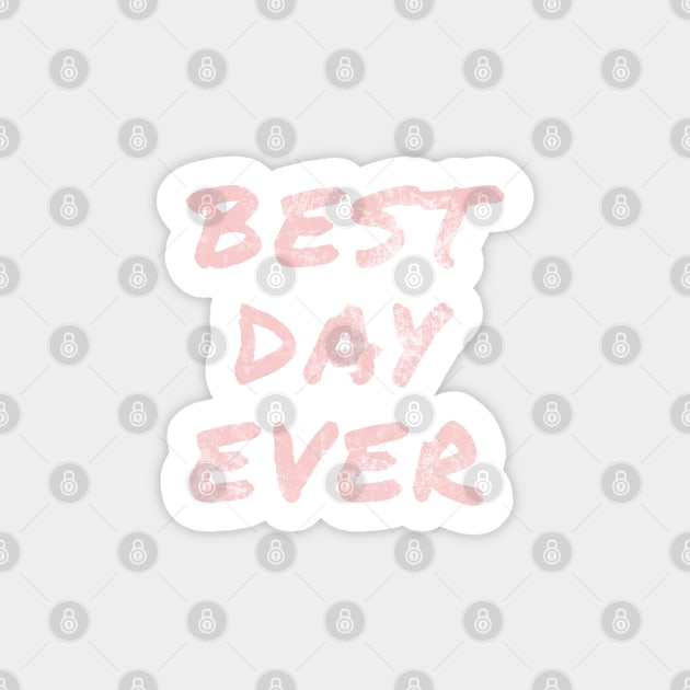 Best Day Ever Marker (Millennial Pink) Sticker by FandomTrading